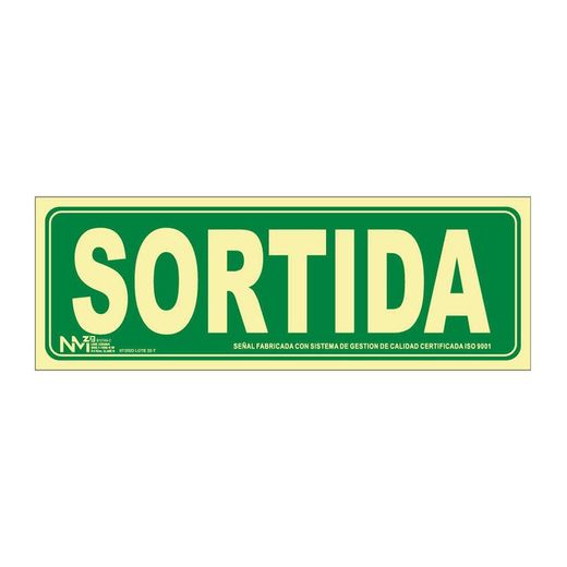 Se√Īal Sortida 320x160 Mm.